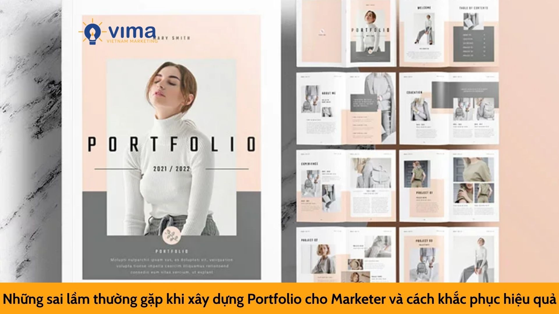 Những sai lầm thường gặp khi xây dựng Portfolio cho Marketer và cách khắc phục hiệu quả